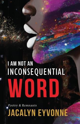 Cover image for I Am Not An Inconsequential Word