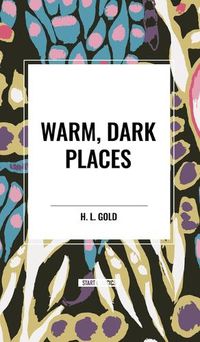 Cover image for Warm, Dark Places