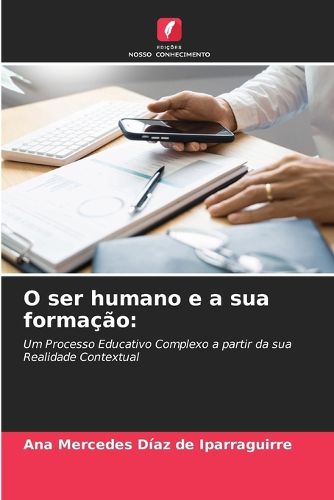Cover image for O ser humano e a sua formacao
