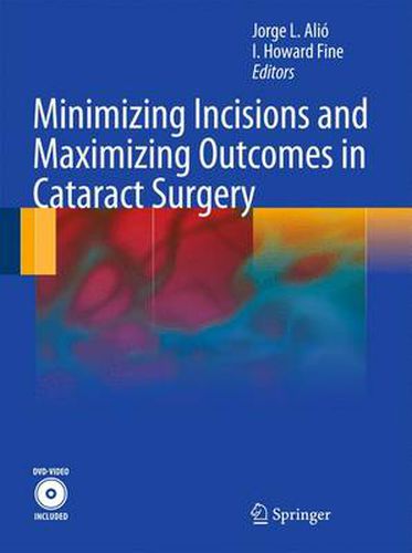 Cover image for Minimizing Incisions and Maximizing Outcomes in Cataract Surgery