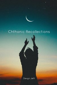 Cover image for Chthonic Recollections