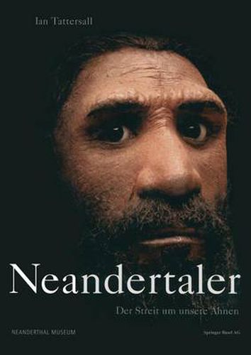 Cover image for Neandertaler: Der Streit Um Unsere Ahnen