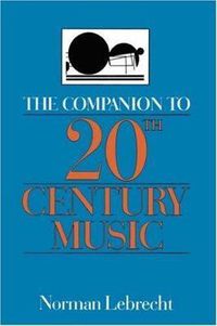 Cover image for The Companion to 20th-Century Music