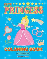 Cover image for Princess Coloring Book for Kids Ages 4-8