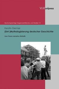 Cover image for Deutschsprachige Gegenwartsliteratur und Medien.: Uwe Timms narrative Asthetik