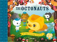 Cover image for The Octonauts and The Growing Goldfish