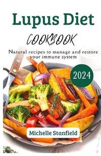 Cover image for Lupus Diet cookbook 2024