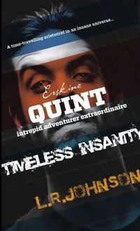 Cover image for Erskine Quint Intrepid Adventurer in TIMELESS INSANITY