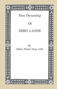 Cover image for First Ownership of Ohio Lands