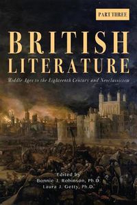 Cover image for British Literature: Middle Ages to the Eighteenth Century and Neoclassicism - Part 3