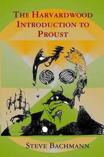 Cover image for The Harvardwood Introduction to Proust