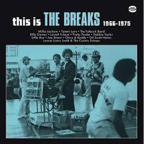 Cover image for This Is The Breaks 1966-75 - Various Artists *** Vinyl