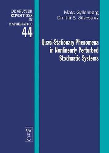 Cover image for Quasi-Stationary Phenomena in Nonlinearly Perturbed Stochastic Systems