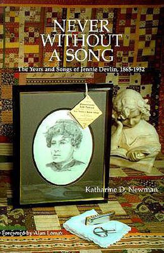 Cover image for Never without a Song: The Years and Songs of Jennie Devlin, 1865-1952