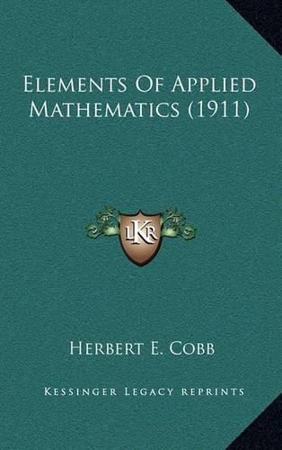 Cover image for Elements of Applied Mathematics (1911)