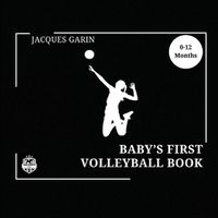 Cover image for Baby's First Volleyball Book