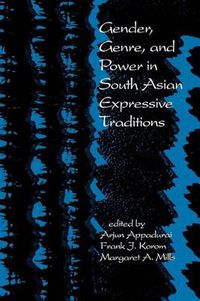 Cover image for Gender, Genre, and Power in South Asian Expressive Traditions