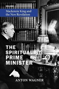 Cover image for The Spiritualist Prime Minister