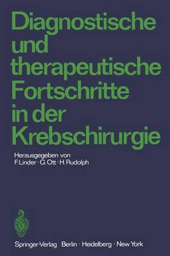 Diagnostische Und Therapeutische Fortschritte in Der Krebschirurgie