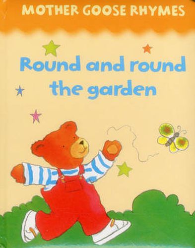 Cover image for Mother Goose Rhymes: Round and Round the Garden
