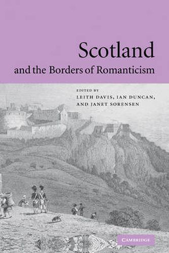 Cover image for Scotland and the Borders of Romanticism