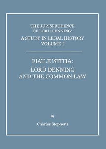 Cover image for A Study in Legal History Volume I: Fiat Justitia