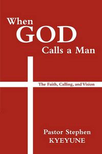 Cover image for When God Calls a Man