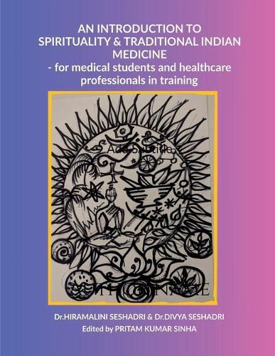 Cover image for An Introduction to Spirituality and Traditional Indian Medicine