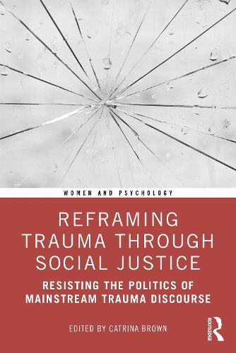 Cover image for Reframing Trauma Through Social Justice