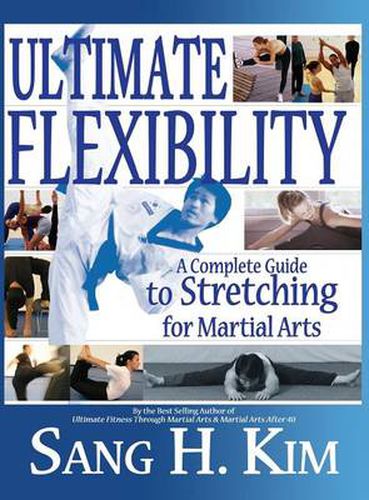 Cover image for Ultimate Flexibility: A Complete Guide to Stretching for Martial Arts