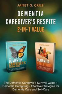 Cover image for Dementia Caregiver's Respite 2-In-1 Value