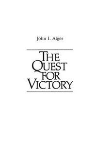 Cover image for The Quest for Victory: The History of the Principles of War