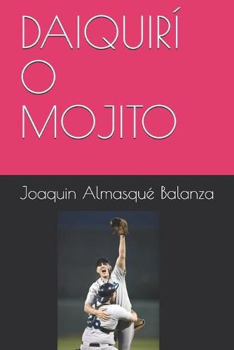 Cover image for Daiquiri O Mojito