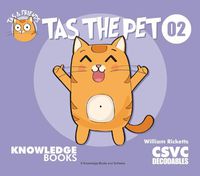 Cover image for Tas the Pet: Book 2