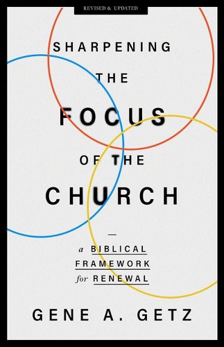 Cover image for Sharpening the Focus of the Church