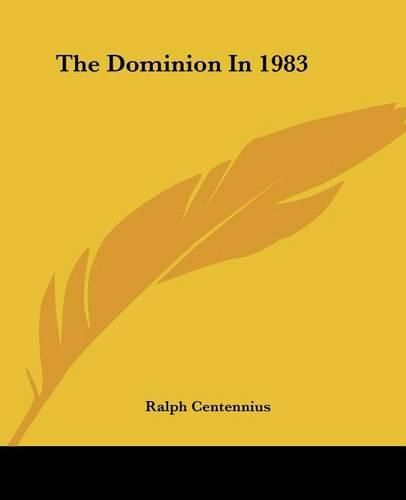 Cover image for The Dominion In 1983