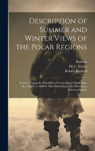 Cover image for Description of Summer and Winter Views of the Polar Regions