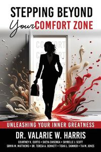 Cover image for Stepping Beyond Your Comfort Zone