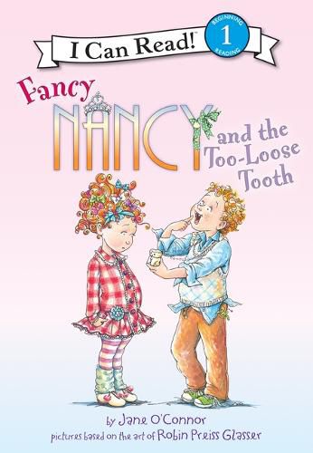 Fancy Nancy and the Too-Loose Tooth