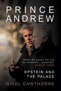 Cover image for Prince Andrew: Epstein and the Palace