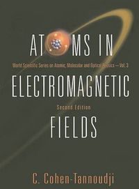 Cover image for Atoms In Electromagnetic Fields (2nd Edition)