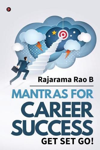 Cover image for Mantras for Career Success: Get Set Go!