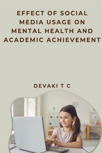 Cover image for Effect of Social Media Usage on Mental Health and Academic Achievement