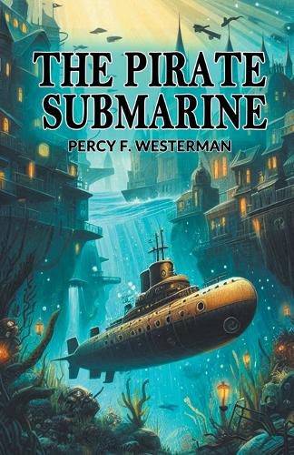 Cover image for The Pirate Submarine