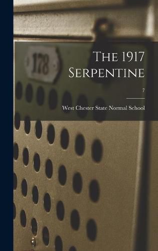 Cover image for The 1917 Serpentine; 7