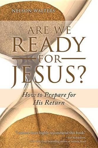 Cover image for Are We Ready for Jesus?: How to Prepare for His Return