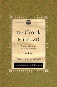 Cover image for Crook in the Lot: Living with that thorn in your side