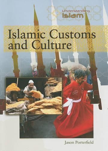 Islamic Customs and Culture