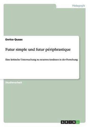 Cover image for Futur Simple Und Futur Periphrastique