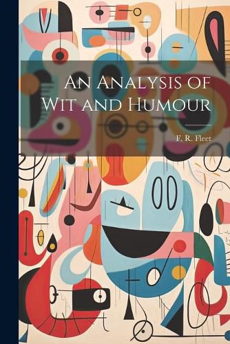 Cover image for An Analysis of Wit and Humour